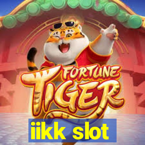 iikk slot